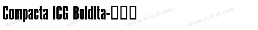 Compacta ICG BoldIta字体转换